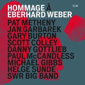 Pat Metheny, Jan Garbarek, Gary Burton - Hommage à Eberhard Weber (2015)