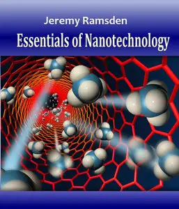 "Essentials of Nanotechnology" by Jeremy Ramsden (Repost)