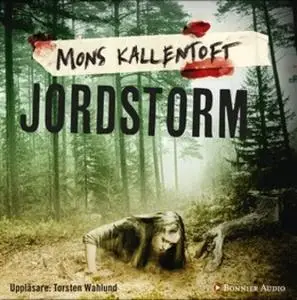 «Jordstorm» by Mons Kallentoft