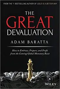 The Great Devaluation