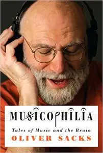 Musicophilia: Tales of Music and the Brain