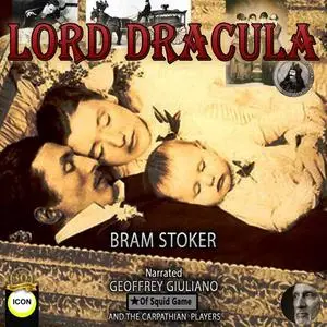 «Lord Dracula» by Bram Stoker