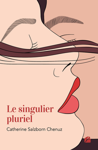 Le singulier pluriel - Catherine Salzborn Chenuz