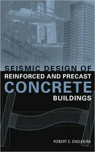 Seismic Design of Reinforced and Precast Concrete Buildings (Repost)