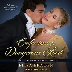 «Confessions of a Dangerous Lord» by Elisa Braden