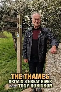 Ch.5 - The Thames Britains Great River: With Tony Robinson (2019)