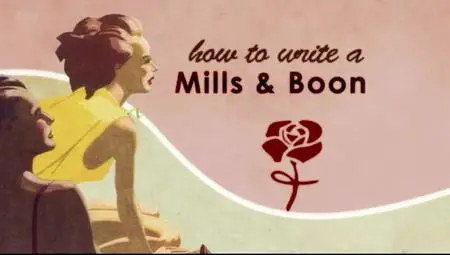 BBC - Timeshift: How to Write a Mills and Boon (2017)