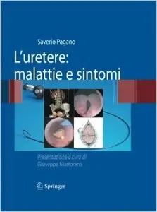 L'uretere. Malattie e sintomi