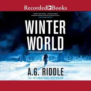 «Winter World» by A.G. Riddle