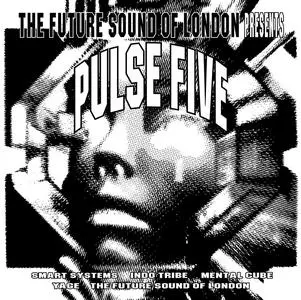 The Future Sound of London - Presents Pulse Five (Limited Edition) (2024)