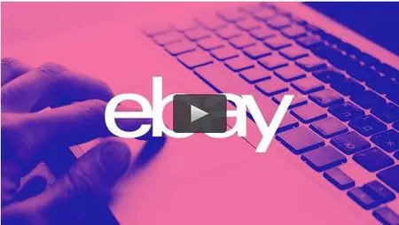 Udemy – Earn a Full-time Income Selling on Ebay:What to Buy and Sell