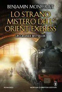 Benjamin Monferat - Lo strano mistero dell'Orient Express