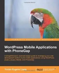 WordPress Mobile Applications with PhoneGap