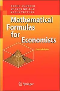 Mathematical Formulas for Economists, 4th Edition