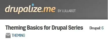 Theming Basics for Drupal Series [Repost]