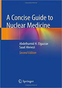 A Concise Guide to Nuclear Medicine Ed 2