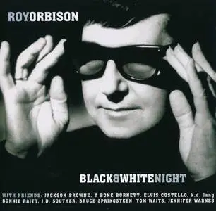 Roy Orbison - Black & White Night (1989) {1999, Remastered}