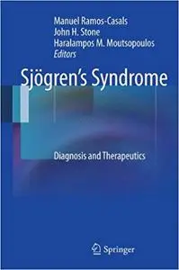 Sjögren’s Syndrome: Diagnosis and Therapeutics (Repost)