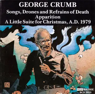 George Crumb: Songs, Drones and Refrains of Death (1991)