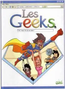 Les geeks - Tome 08 - Vers l'∞ et au-delà !
