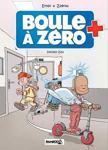 Boule à Zéro - Tome 3 - Docteur Zita