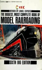 The Biggest, Most Complete Book of Model Railroading