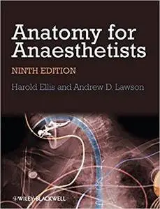 Anatomy for Anaesthetists (Repost)