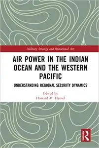 Air Power in the Indian Ocean and the Western Pacific