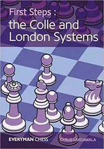 First Steps - The Colle and London System