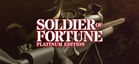 Soldier of Fortune: Platinum Edition (2001)