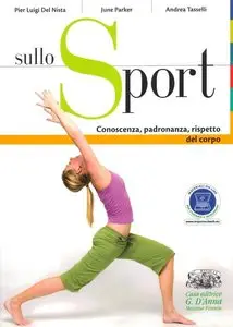 Pier Luigi Del Nista, June Parker, Andrea Tasselli - Sullo Sport, con Quaderno