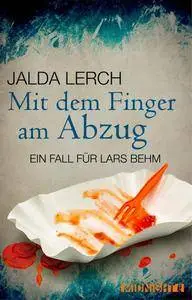 Lerch, Jalda - Mit dem Finger am Abzug