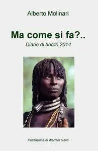 Ma come si fa?..