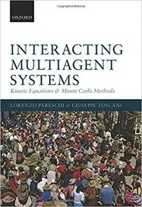 Interacting Multiagent Systems: Kinetic equations and Monte Carlo methods