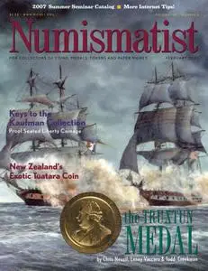 The Numismatist - February 2007