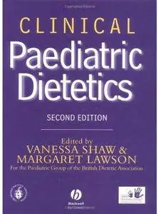 Clinical Paediatric Dietetics (2nd edition)