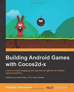Building Android Games with Cocos2d-x (Repost)