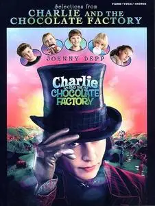 Selections from Charlie and The Chocolate Factory (sheet music)