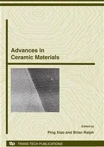Advances in Ceramic Materials (Materials Science Forum, volume 606)