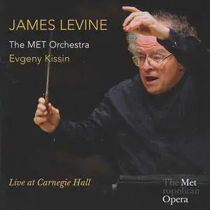 James Levine - Live at Carnegie Hall - Yevgeny Kissin, The MET Orchestra (2013) {2CD Set Deutsche Grammophon B0019094-02}