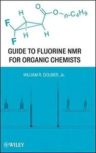 Guide to fluorine NMR for organic chemists