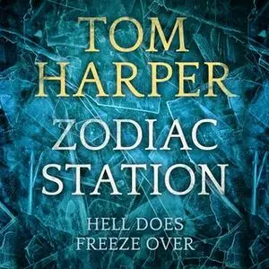 «Zodiac Station» by Tom Harper
