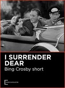 I Surrender Dear (1931)