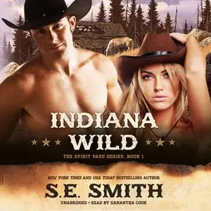 «Indiana Wild» by S.E. Smith
