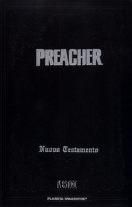 Preacher Absolute - Volume 3 - Nuovo Testamento