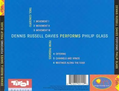 Dennis Russell Davies - Philip Glass: Tirol Concerto for Piano and Orchestra & selections from Passages (2004) (Repost)