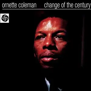 Ornette Coleman - Change Of The Century (1960/2019) [Official Digital Download 24/192]