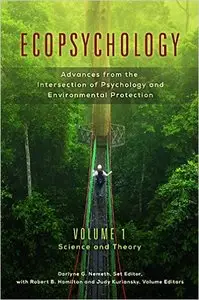 Ecopsychology: Advances from the Intersection of Psychology and Environmental Protection