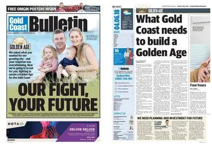 The Gold Coast Bulletin – June 04, 2018