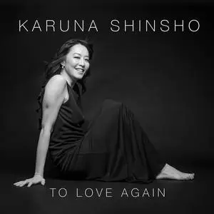 Karuna Shinsho - To Love Again (2021)